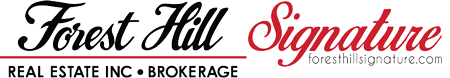 Forest Hill Signature Real Estate Inc. Brokerage